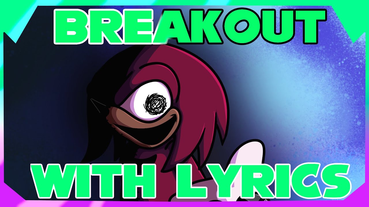 BREAKOUT with LYRICS | Illegal Instruction V2 WITH LYRICS!