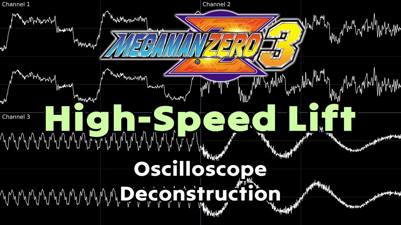 High-Speed Lift (Mega Man Zero 3) -- Oscilloscope Deconstruction
