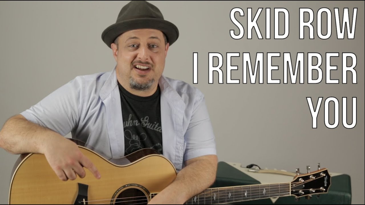 Как играть «I Remember You» группы Skid Row на акустической гитаре