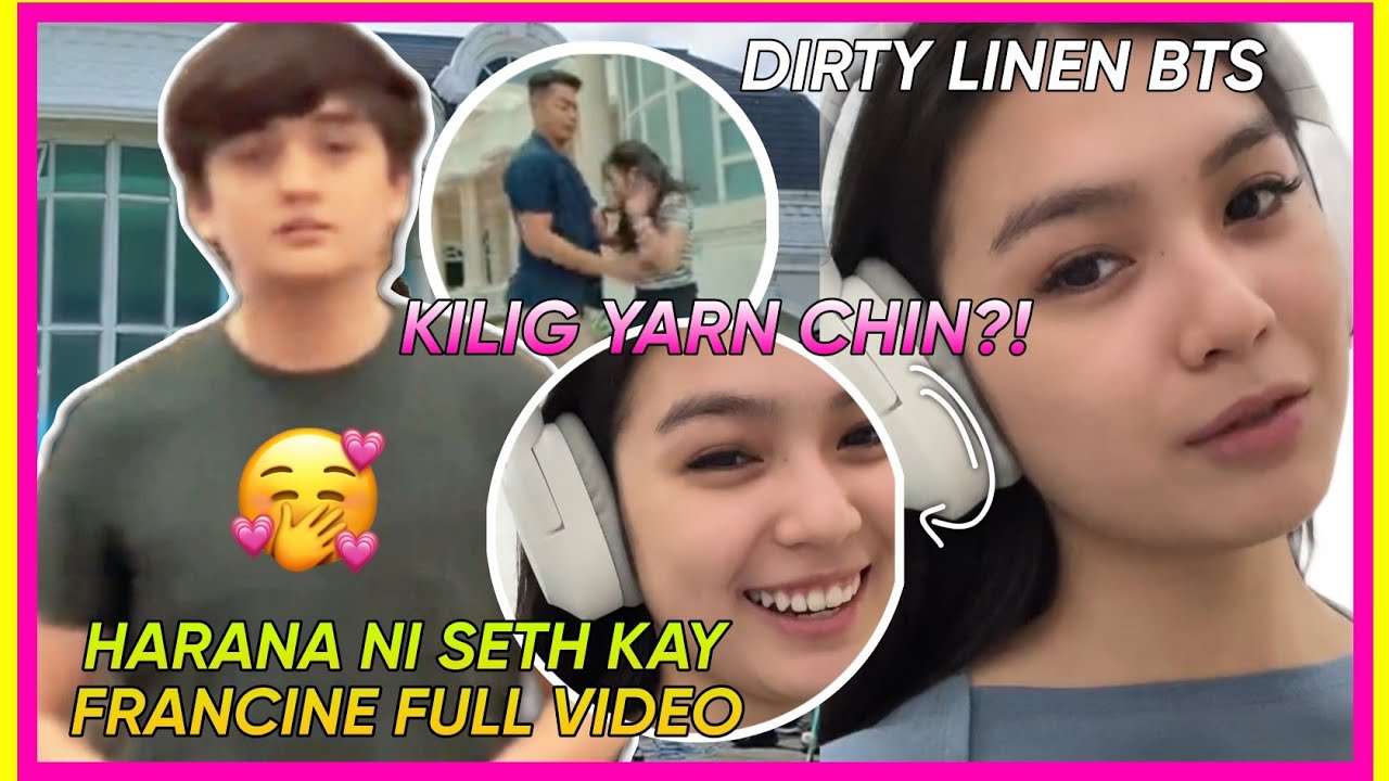 DIRTY LINEN BEHIND THE SCENE + KILIG EKSENA NI SETH FEDELIN! | FRANSETH LATEST UPDATE