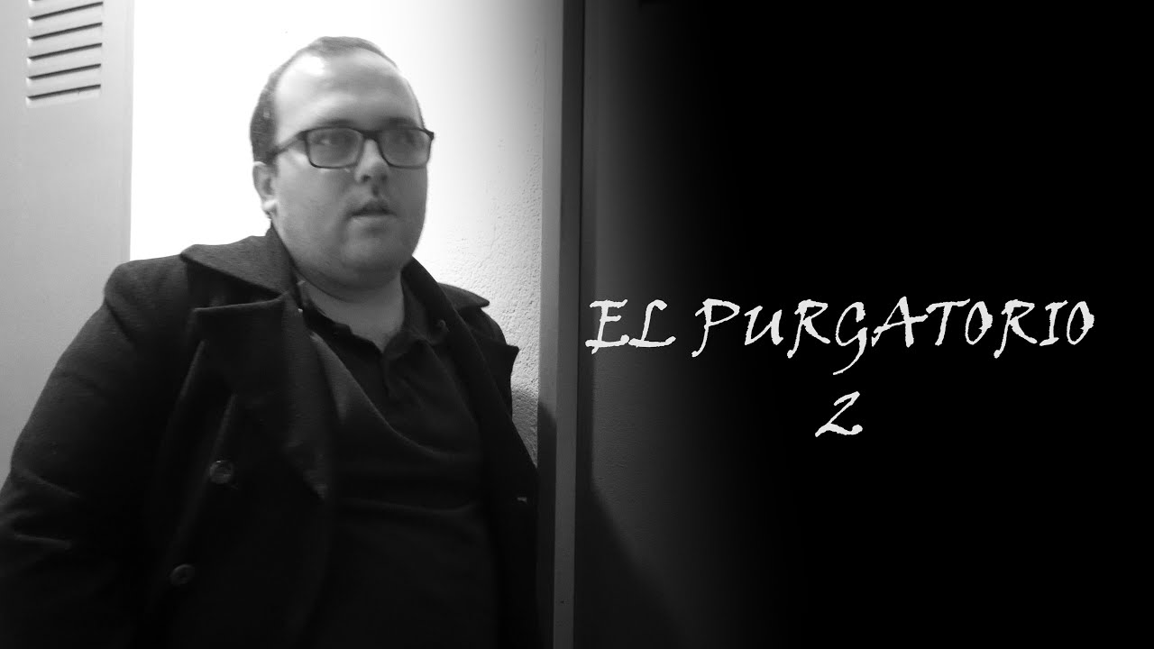 El purgatorio 2 | Cortometraje