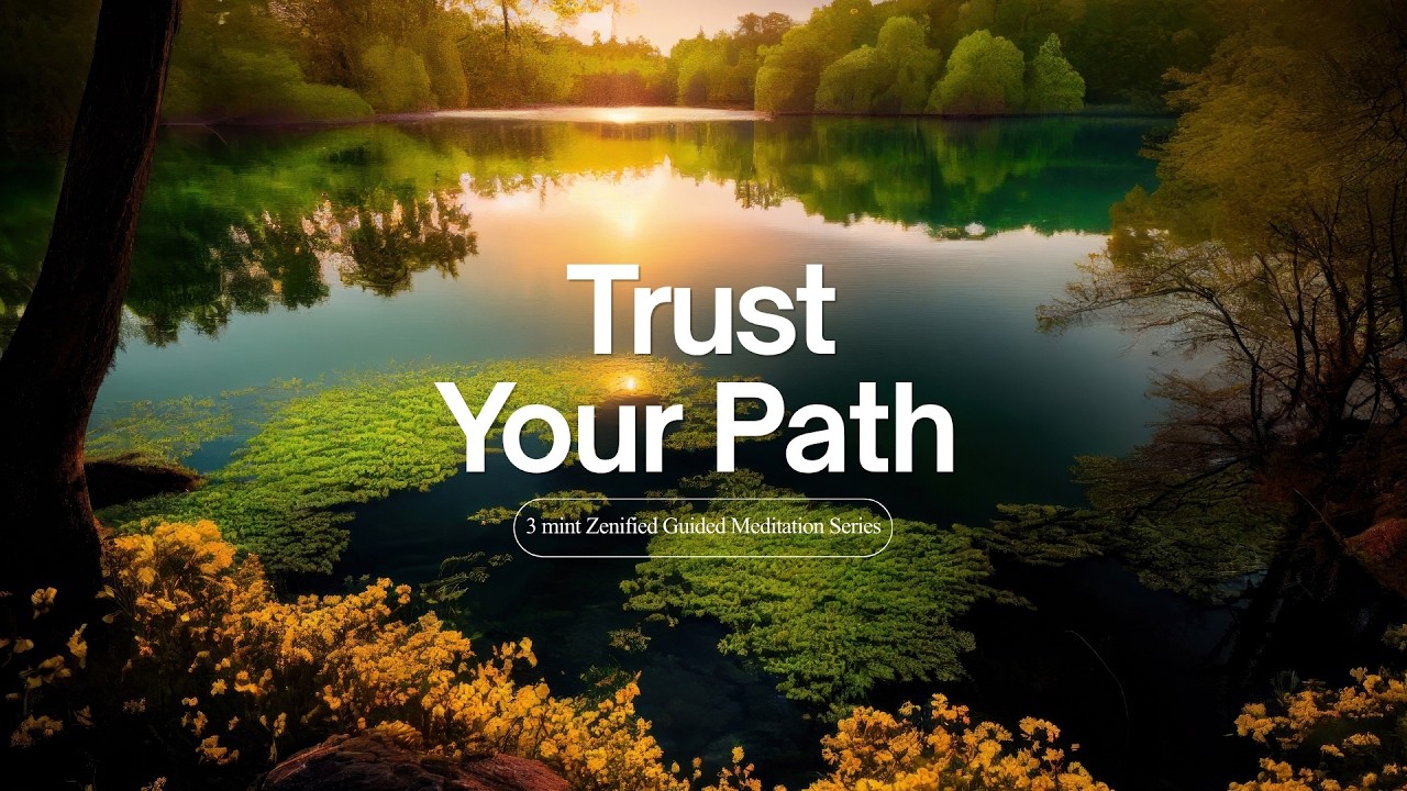 Trust Your Path | 3 Minute Self Belief Meditation