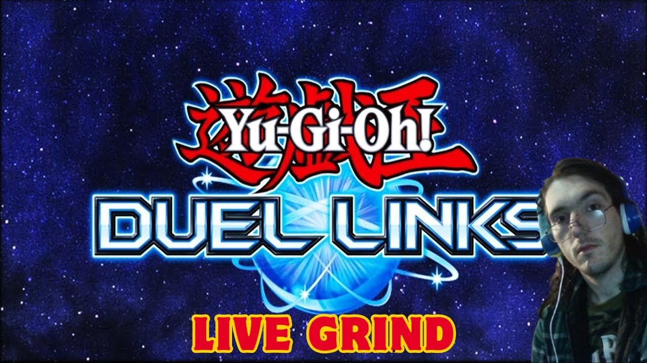 Yugioh: DUEL LINKS/ LIVE GRIND