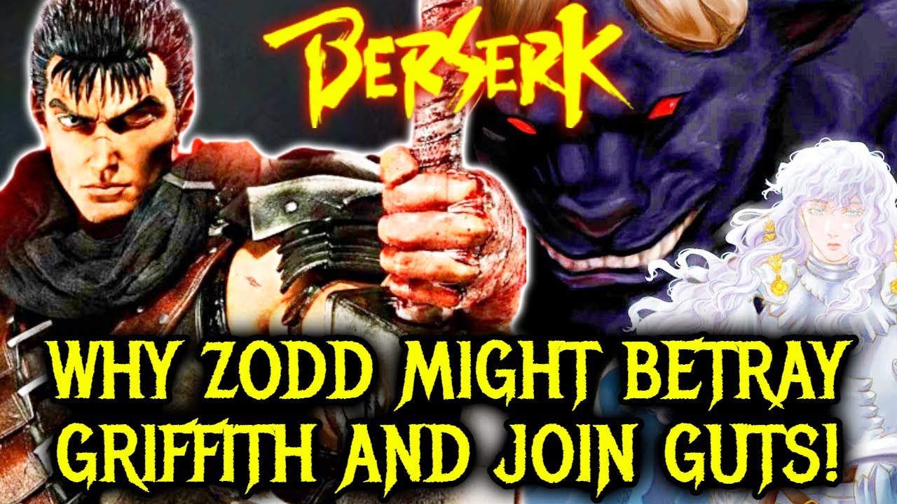 Why Zodd Might Betray Griffith and Join Guts! – The Craziest Berserk Theory Ever!
