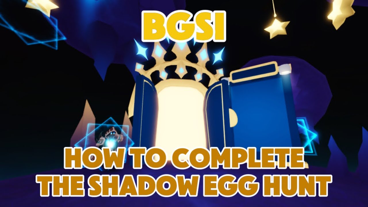 How to complete the SHADOW EGG HUNT in BGSI!!🥚🪺