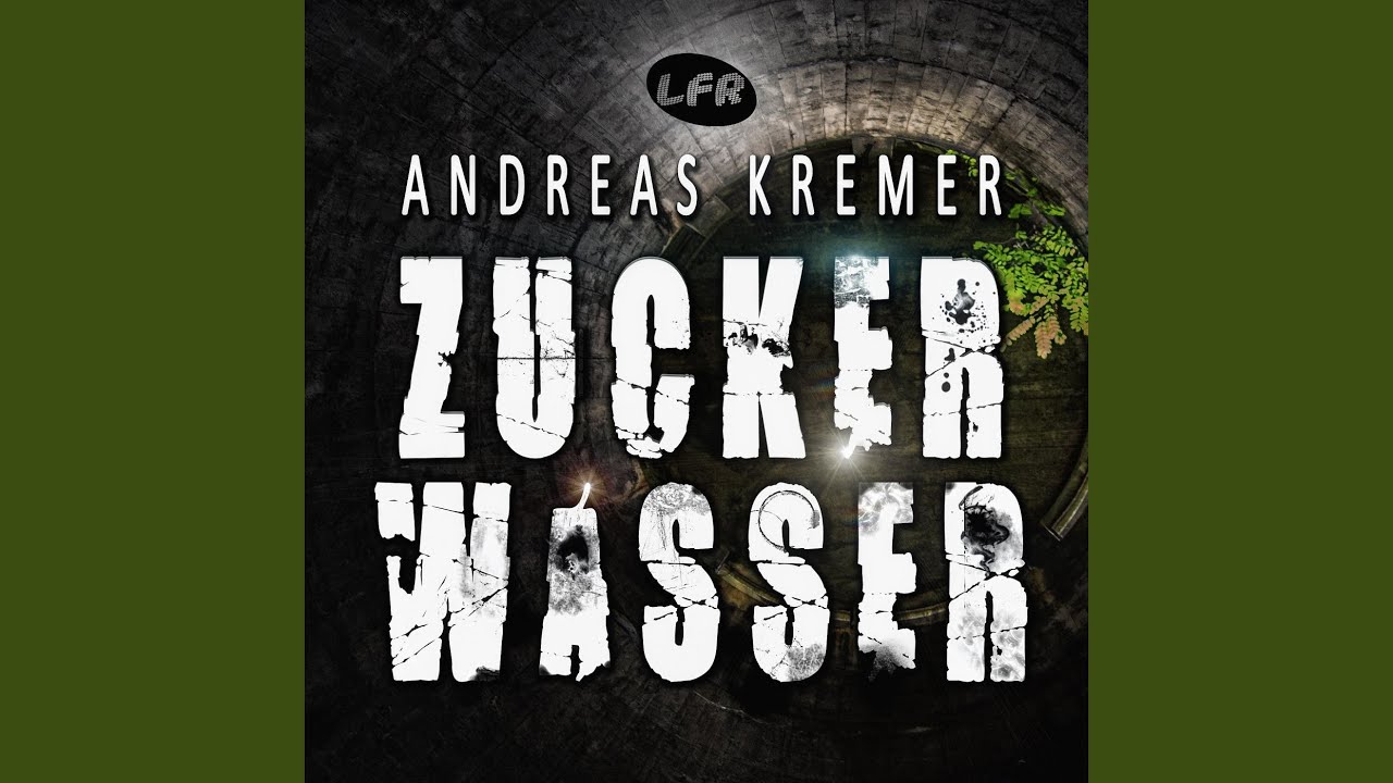 Zuckerwasser (Original Mix)