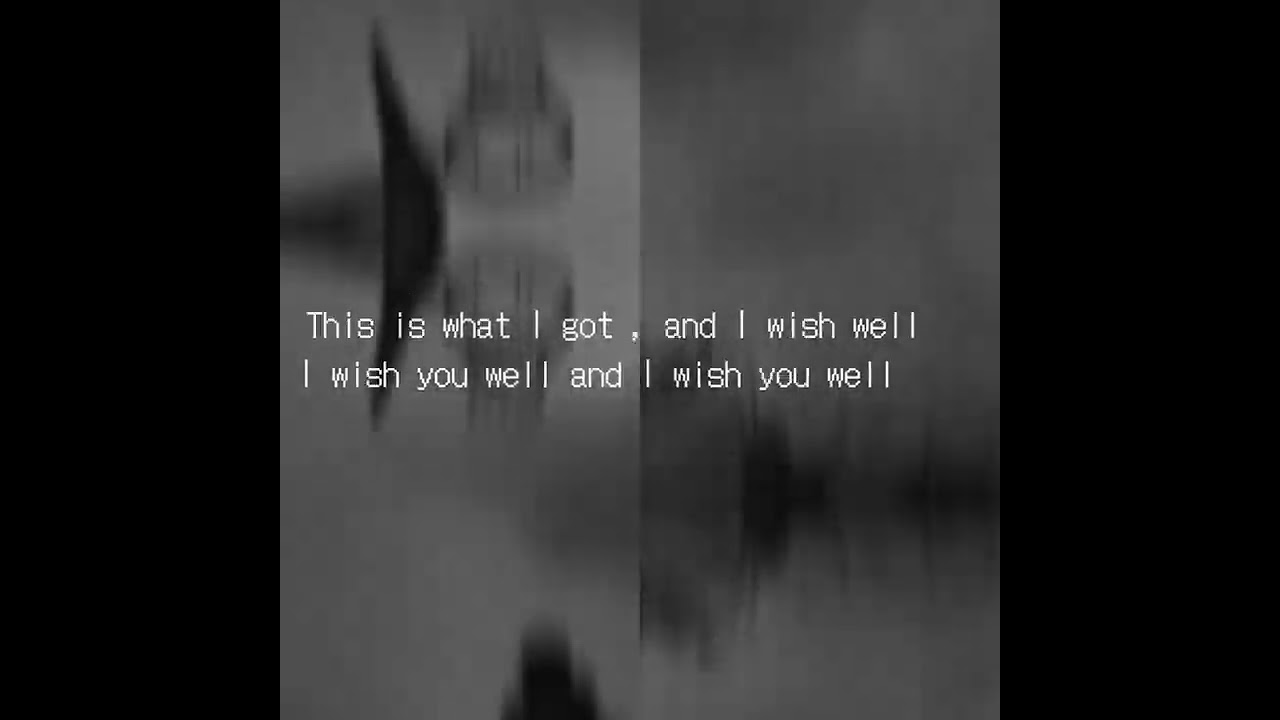 WISH YOU WELL