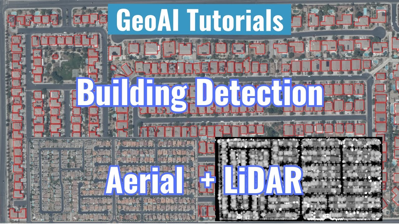 GeoAI Tutorial 23: Building Detection with Aerial Imagery and LiDAR Data