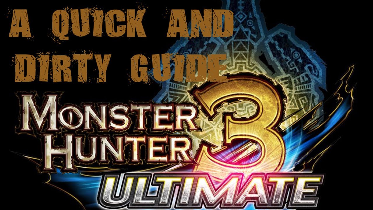 Monster Hunter 3 Ultimate Beginners Guide to Getting Early Weapons