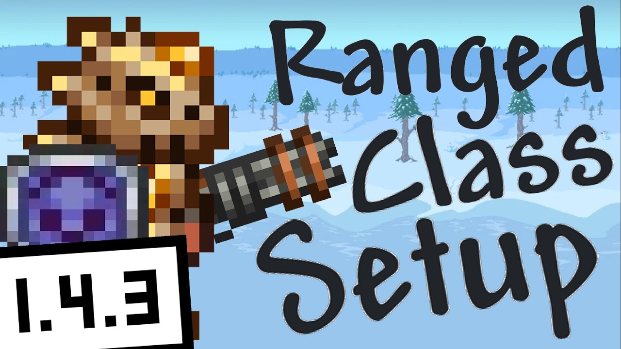 Ranged Class Setup Guide! | UPDATED 1.4.3