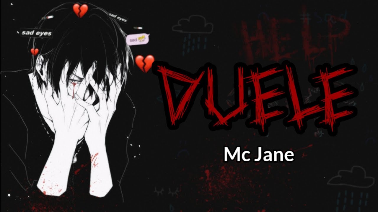 🆘💊 DUELE 💊🆘 [CANCI&Oacute;N MELANC&Oacute;LICA DE DEPRESI&Oacute;N💀]+[LETRA] 🎶MC JANE 🎶 #sad