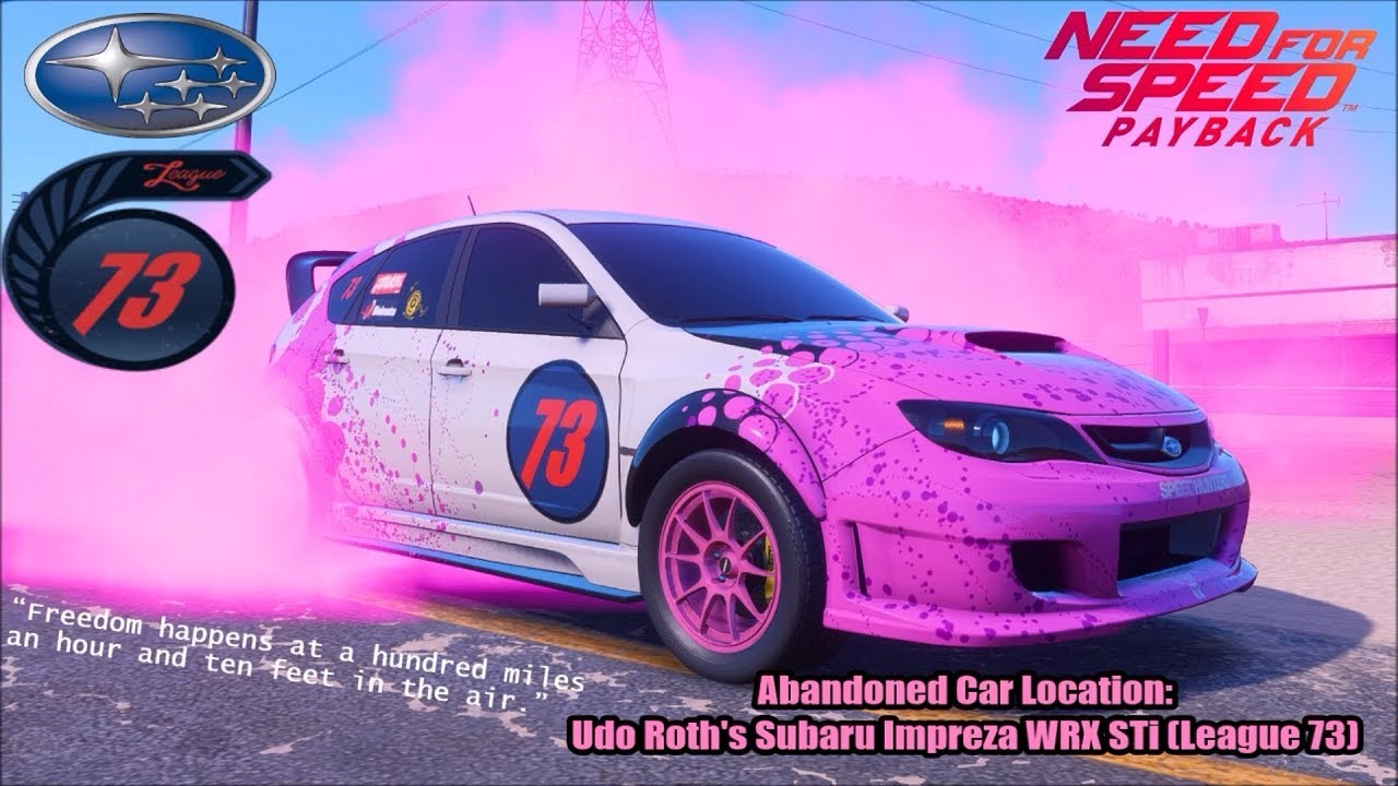 Need for Speed Payback - Abandoned Car Location: Udo Roth's Subaru Impreza WRX STi (League 73)