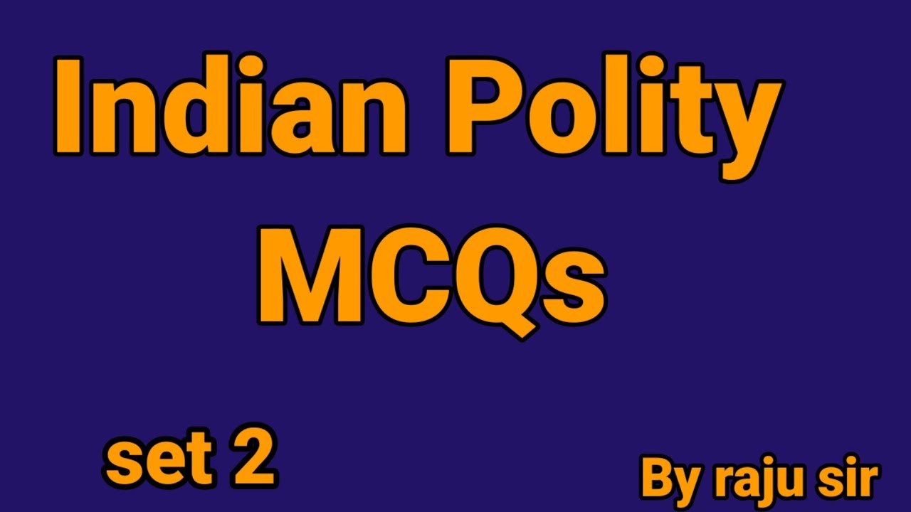 Indian Polity MCQs NCERT Based||||Indian Polity Revision|||set 2 By Raju sir 