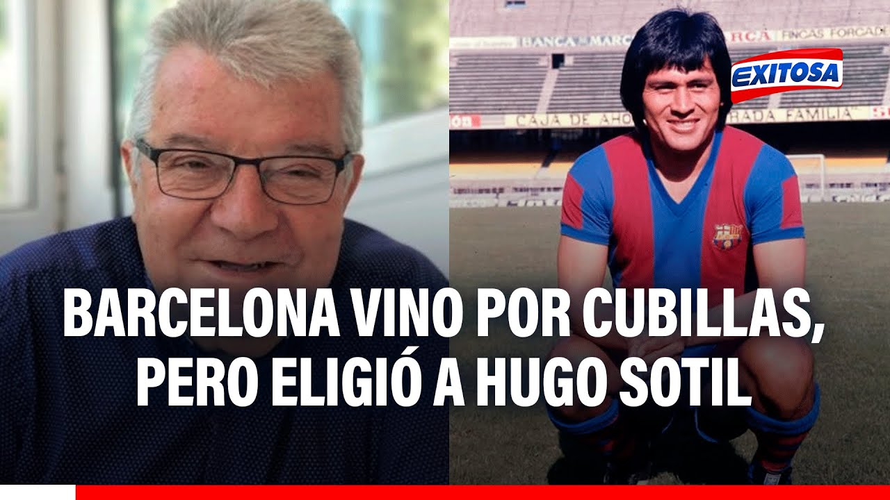 🔴🔵Barcelona vino a Perú por Cubillas, pero se 