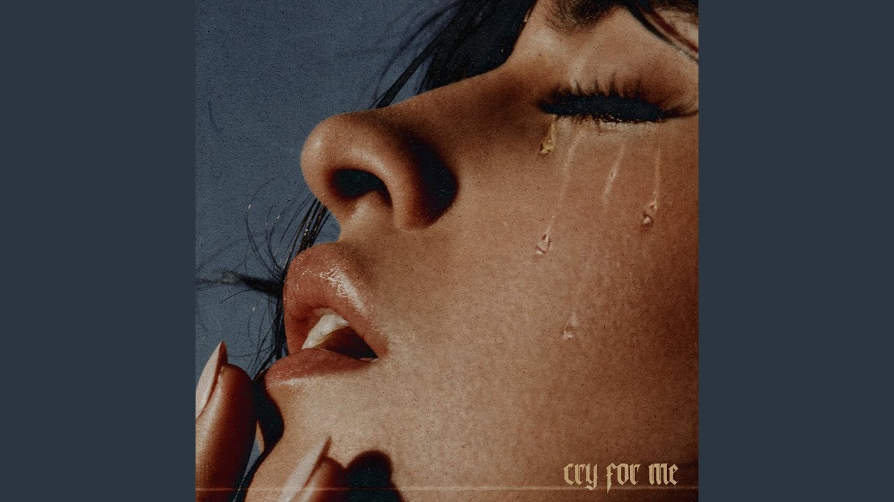 Cry for Me