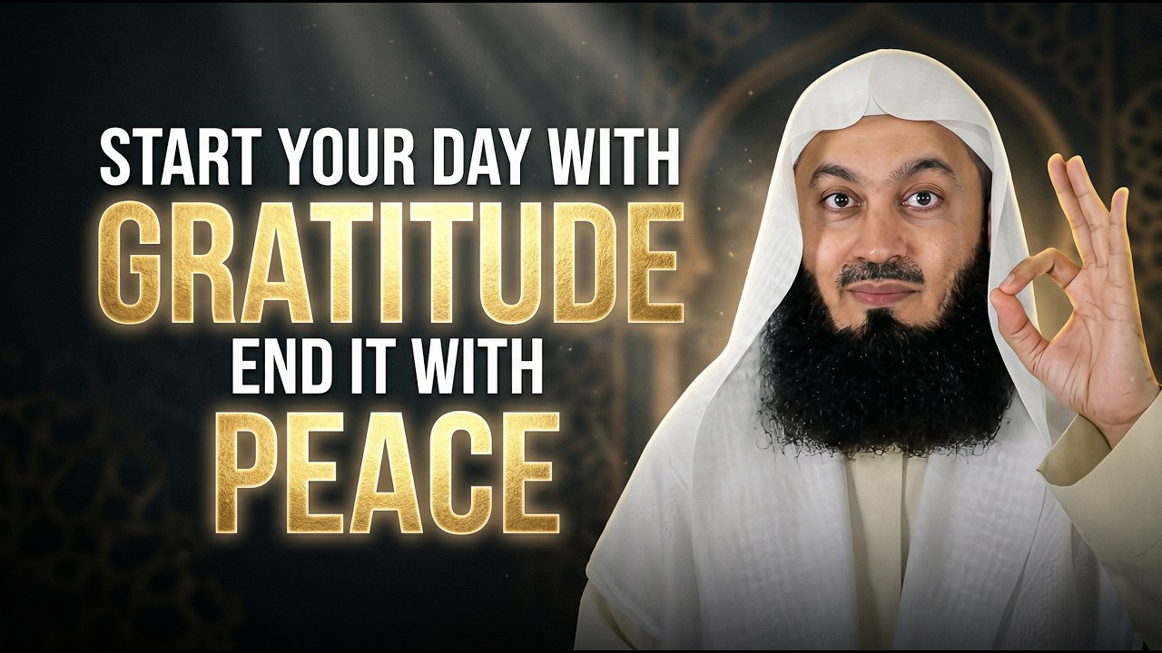 The Secret to a Peaceful Life: Begin With Gratitude | Mufti Menk | Menk Motivation!