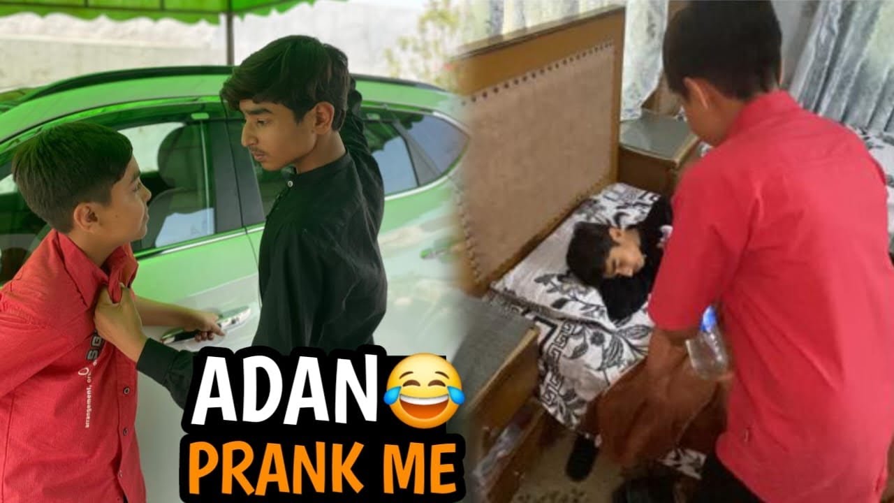 Adan pranked me 😩 Adan ko joti pari 🤣