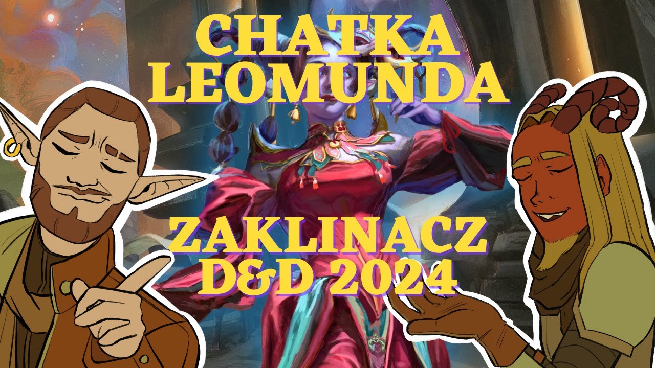 Nowy Zaklinacz D&D 2024 zmieni oblicze tej klasy! - Chatka Leomunda