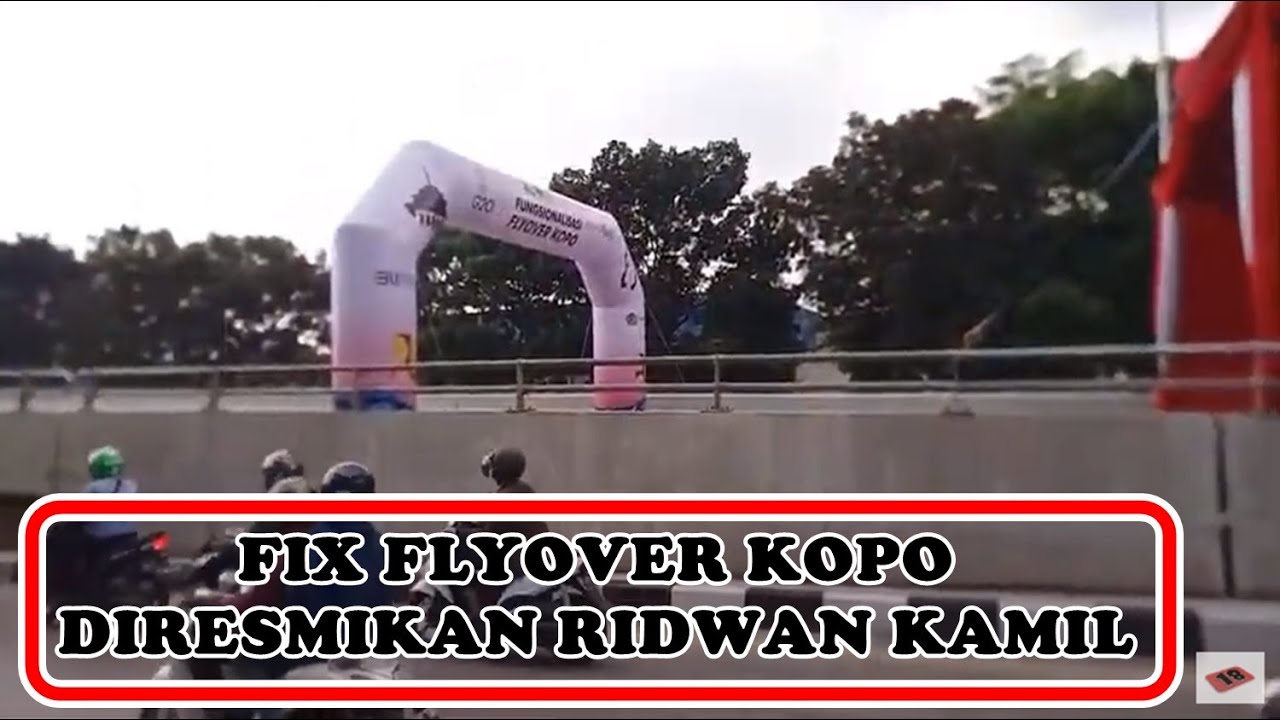 FUNGSIONALISASI FLYOVER KOPO KOTA BANDUNG DIRESMIKAN GUBERNUR JABAR RIDWAN KAMIL || SABTU 01-10-2022