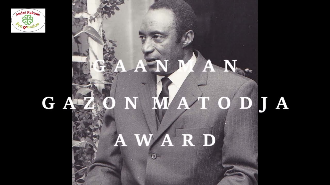 THE GAANMAN GAZON MATODJA AWARD
