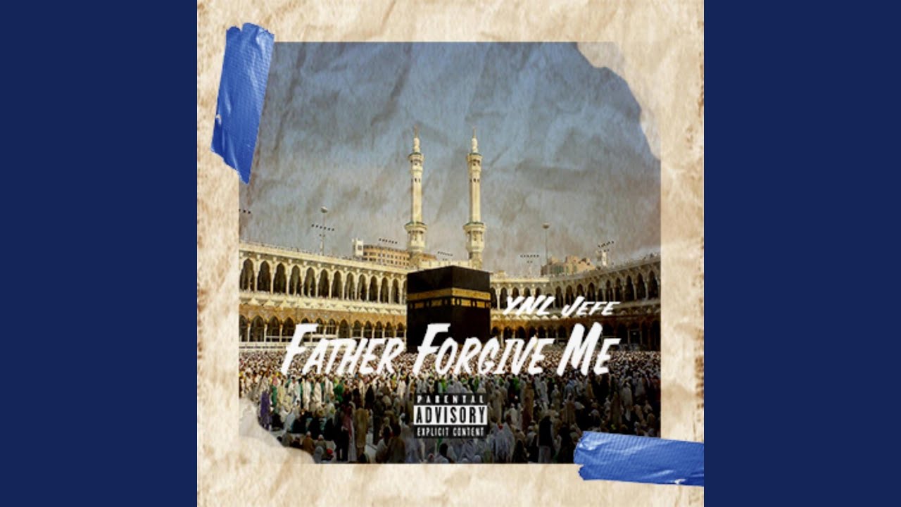 Father Forgive Me