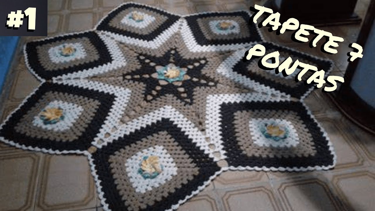 TAPETE ESTRELA🌟 SETE PONTAS - PASSO A PASSO - Parte 1