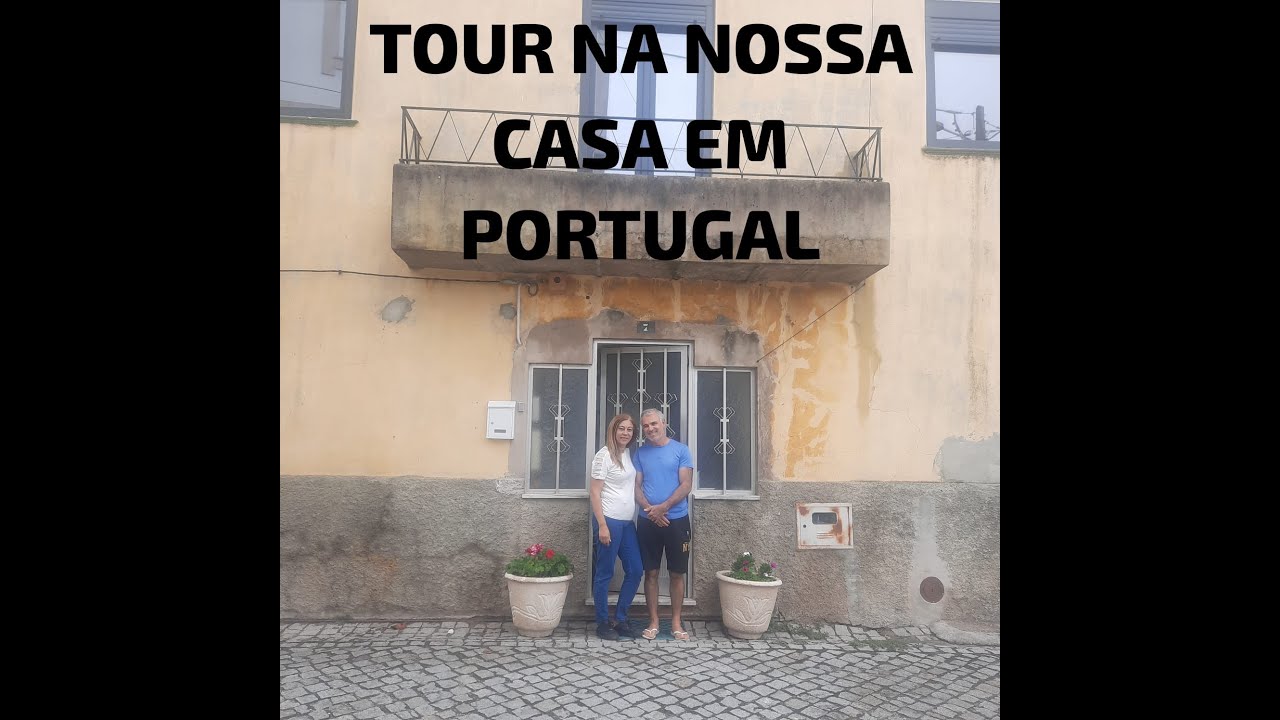 TOUR PELA NOSSA CASA EM PORTUGAL!!!!