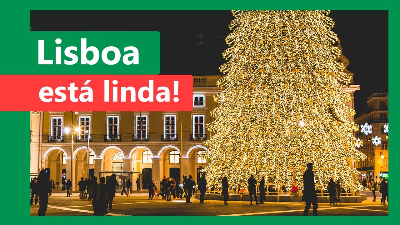 NATAL LISBOA: decorações mais bonitas em um vídeo emocionante!