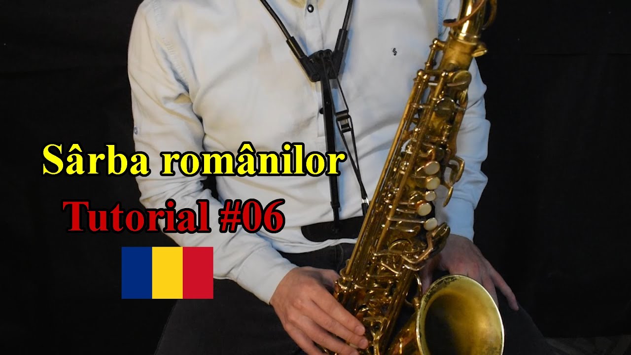 Tutorial saxofon 🎷#06-Sârba românilor
