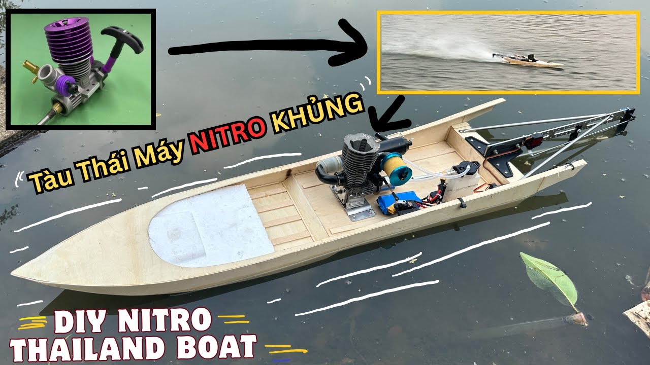 SIÊU PHẨM CUỐI NĂM : CHẾ TÀU THÁI RC VỚI MÁY NITRO 28 CỰC KHỦNG TIẾNG NGHE NHƯ XÌ PO - QUÁ ĐÃ