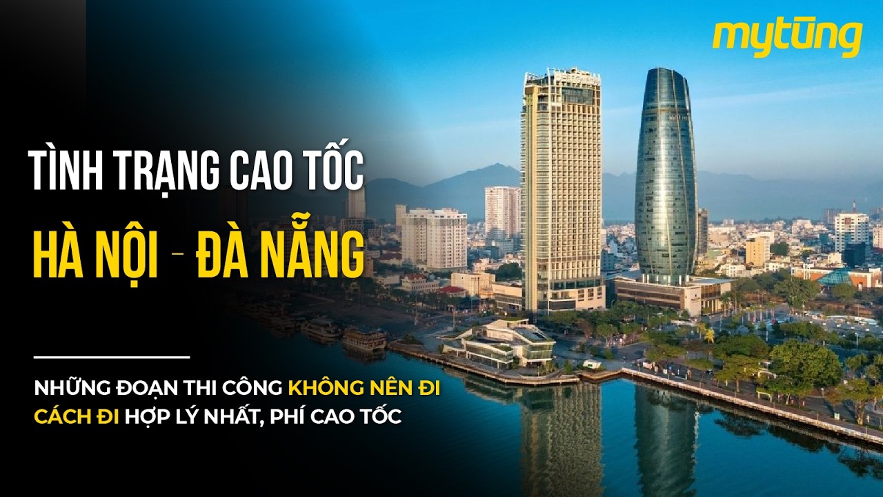 Đường cao tốc Hà Nội tới Đà Nẵng, Hội An dịp Tết 2026 - Lưu ý Cam Lộ, La Sơn, Hoà Liên, Túy Loan 