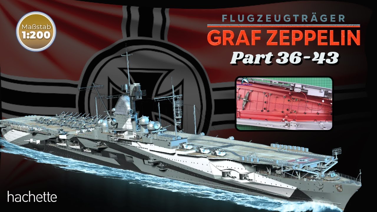Hachette Flugzeugträger Graf Zeppelin Part 36 - 43 - Viele Rumpfteile, Positionslicht und Winkel!