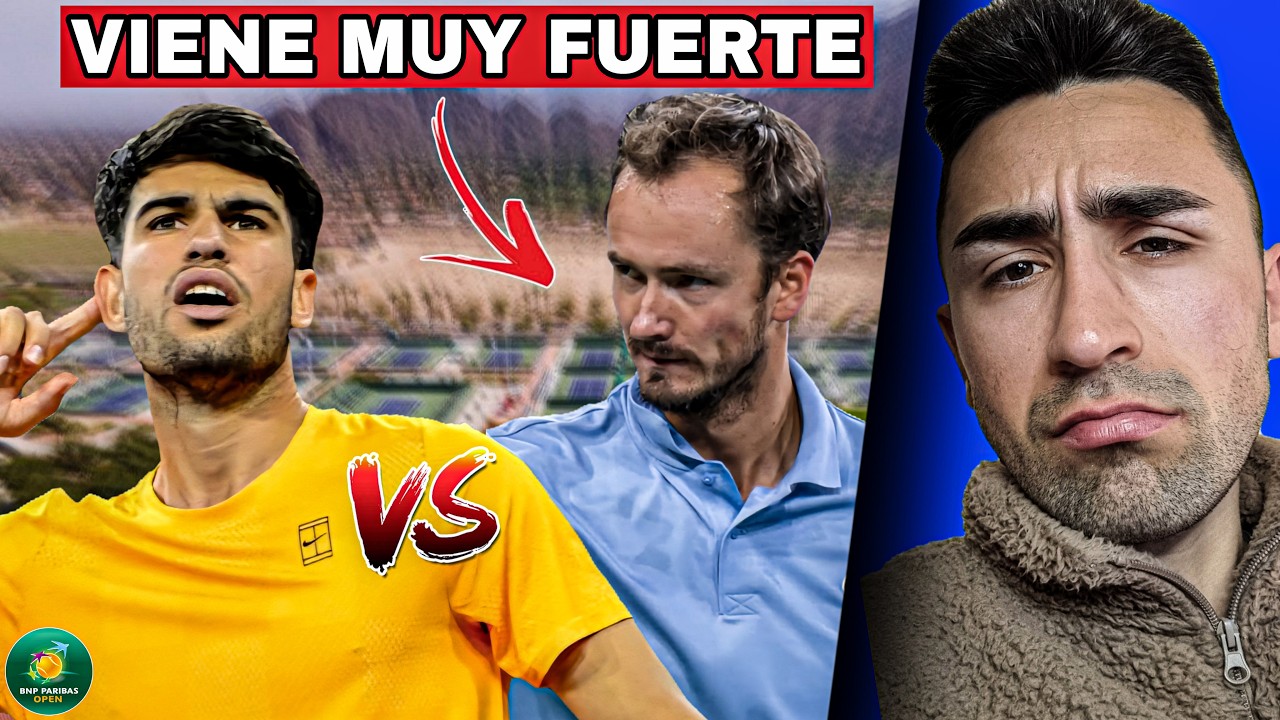 ANÁLISIS: ALCARAZ vs MEDVEDEV | SF Indian Wells 2026