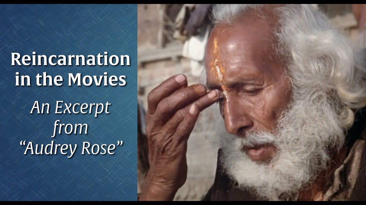 Reincarnation in the Movies – Longer Excerpt from 