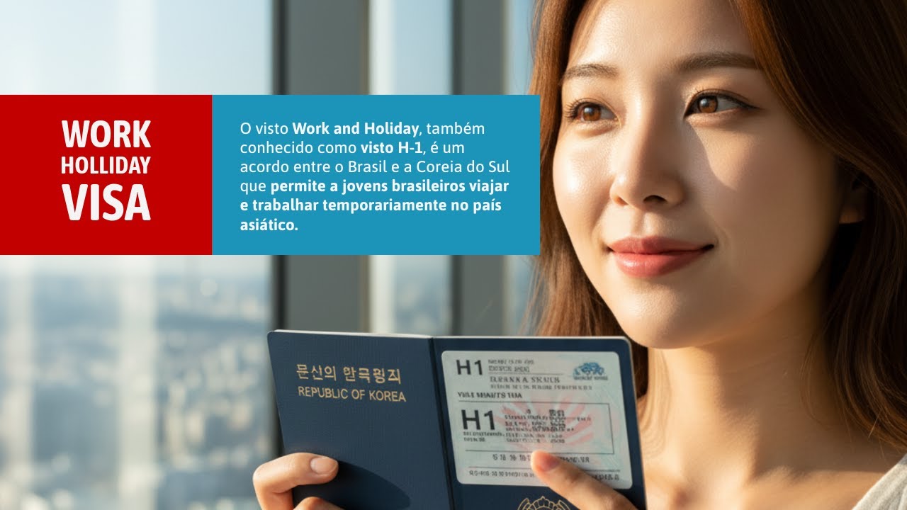 Visto H1 para a Coreia do Sul. Conheça o Working Holiday Visa!
