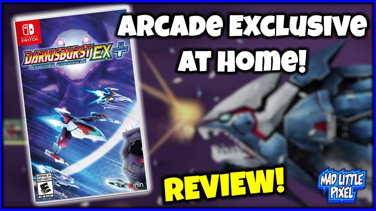 Dariusburst: Another Chronicle Ex+ — эксклюзив для аркадных автоматов теперь на Nintendo Switch! ...