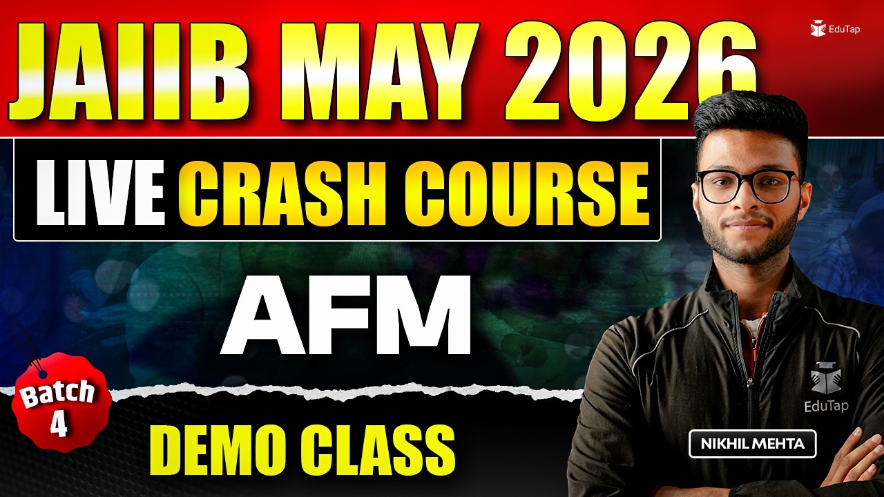 JAIIB May 2026 Online Course | JAIIB AFM Crash Course Classes | JAIIB AFM Exam Preparation