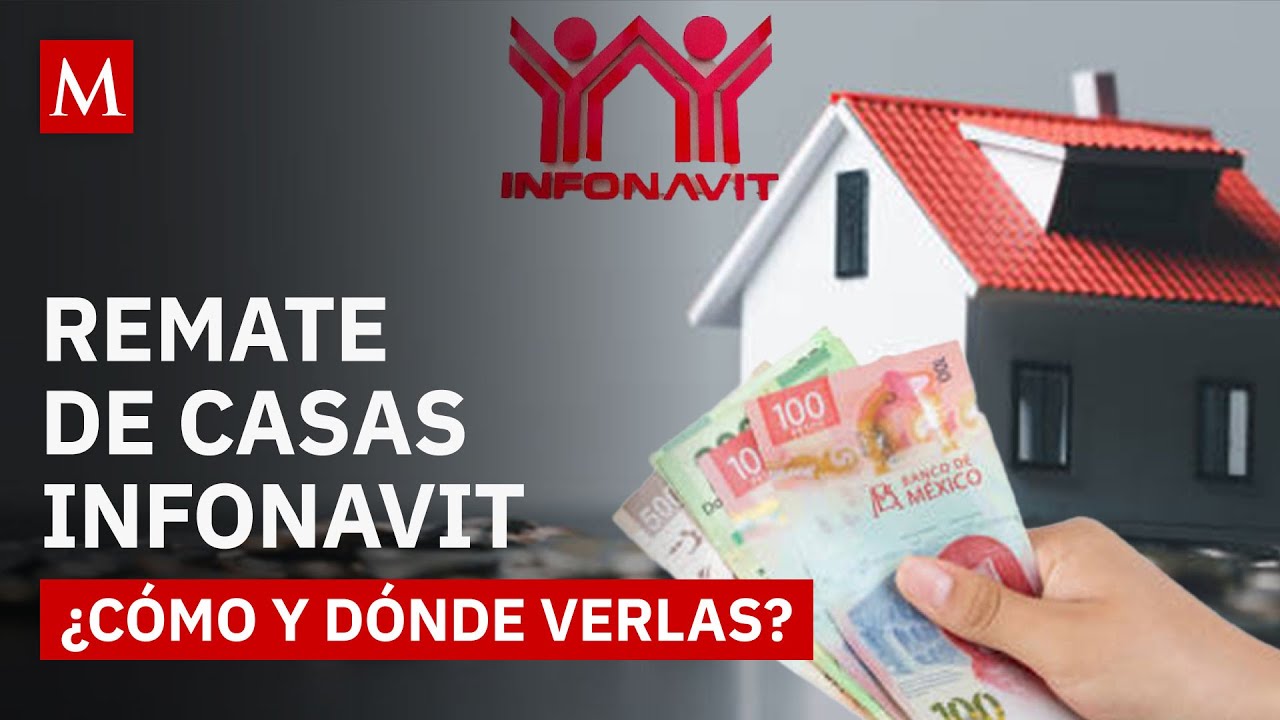 &iexcl;Tu oportunidad de tener vivienda propia! Infonavit remata casas