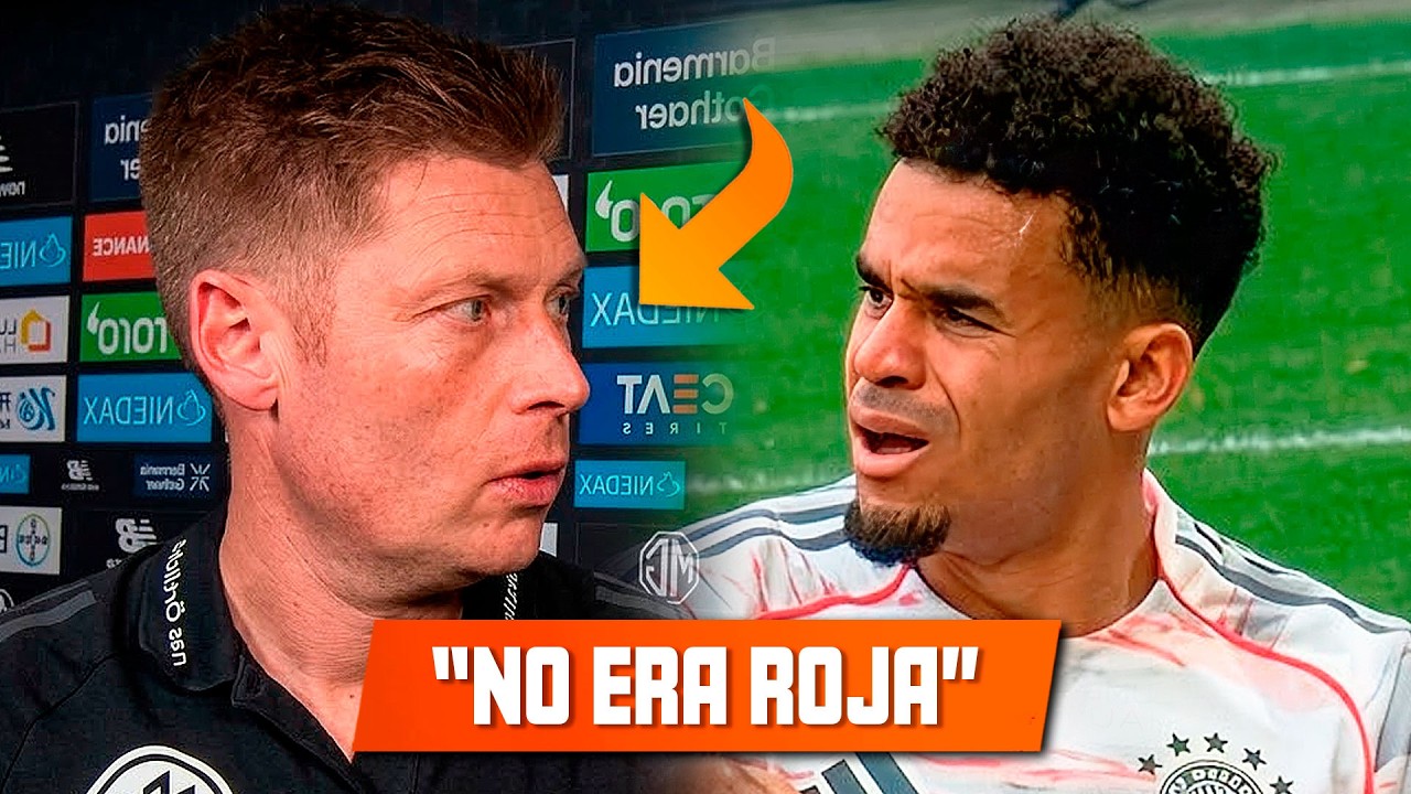 “FUE MI ERROR” ÁRBITRO ADMITE FALLA CONTRA LUIS DÍAZ POLÉMICA EN ALEMANIA l KOMPANY DEFIENDE A LUCHO