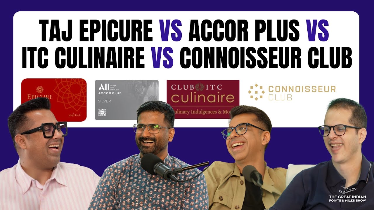 Paid Hotel Loyalty Programs 2025 | Taj Epicure vs Accor Plus vs ITC Culinaire vs Connoisseur Club