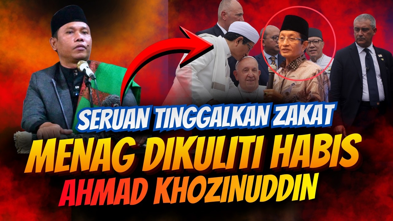 ZAKAT HARUS DITINGGALKAN AGAR MAJU? INI JAWABAN TEGAS AHMAD KHOZINUDDIN