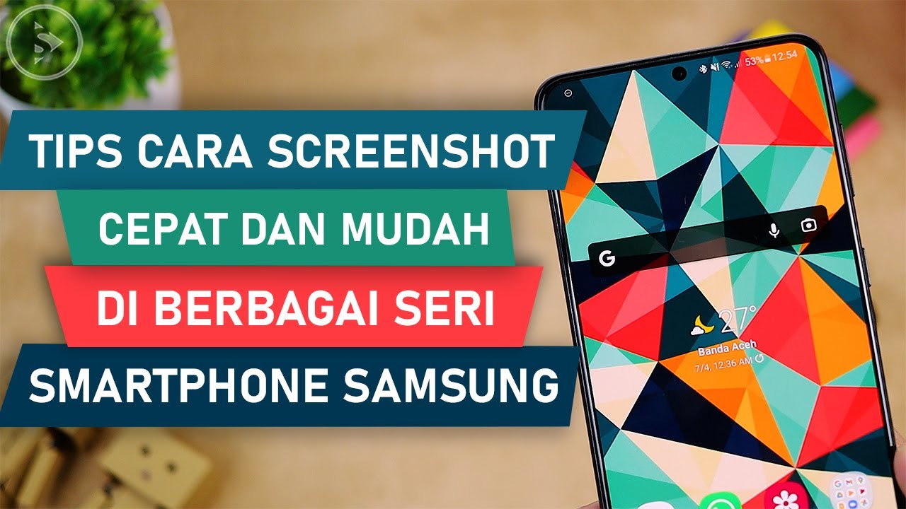 Tips Cara Screenshot CEPAT & MUDAH di HP Samsung - Setting Berguna tentang Screenshot di HP Samsung