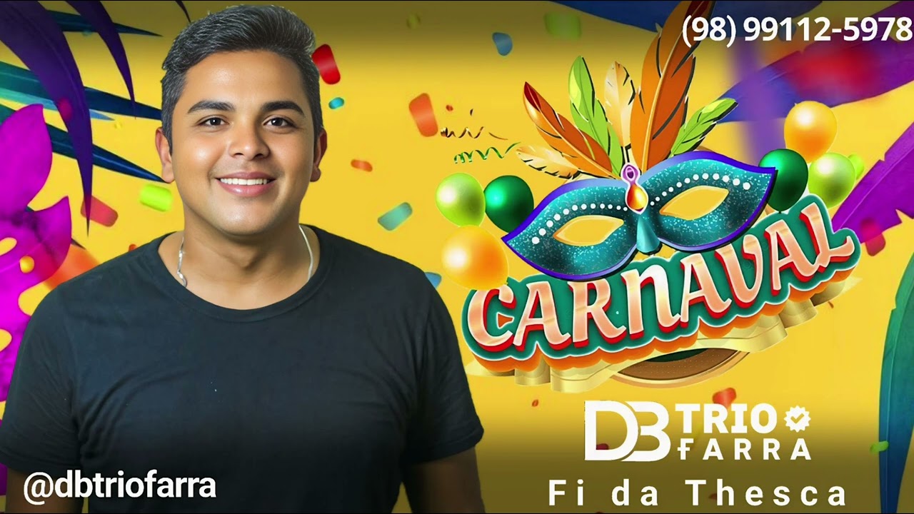 Marchinha Atualizada [DB TRIO FARRA] Fi Da Thesta sucesso 