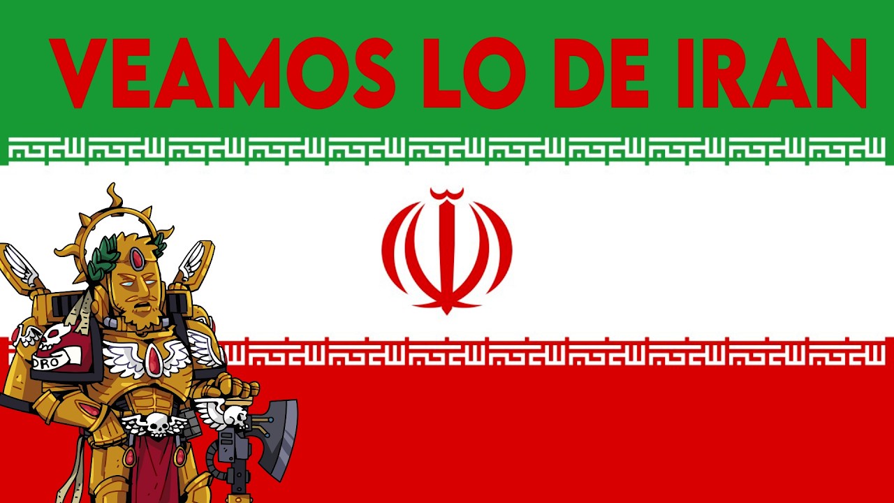 Hablemos un rato de lo de Iran