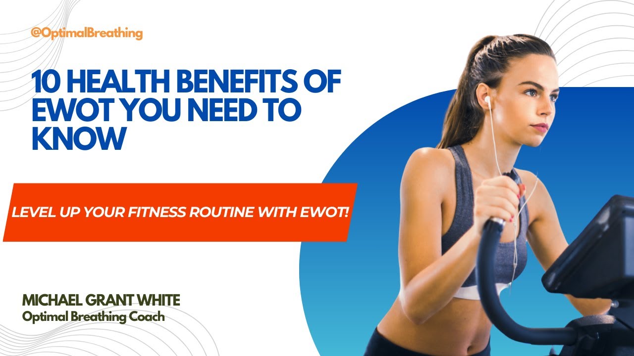 10 Benefits of Exercise with Oxygen Therapy (EWOT) You Need to Know | Optimal Breathing