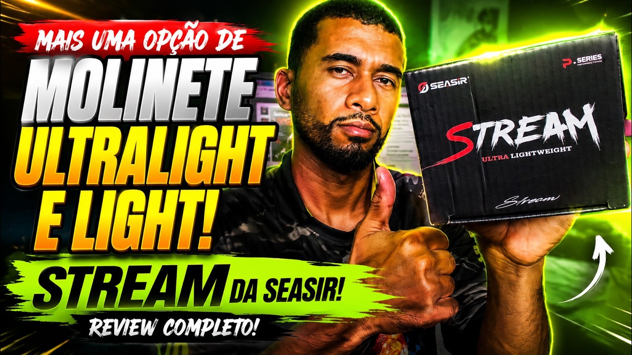 Molinete para pesca UltraLight e Light. STREAM da SEASIR (Review completo)