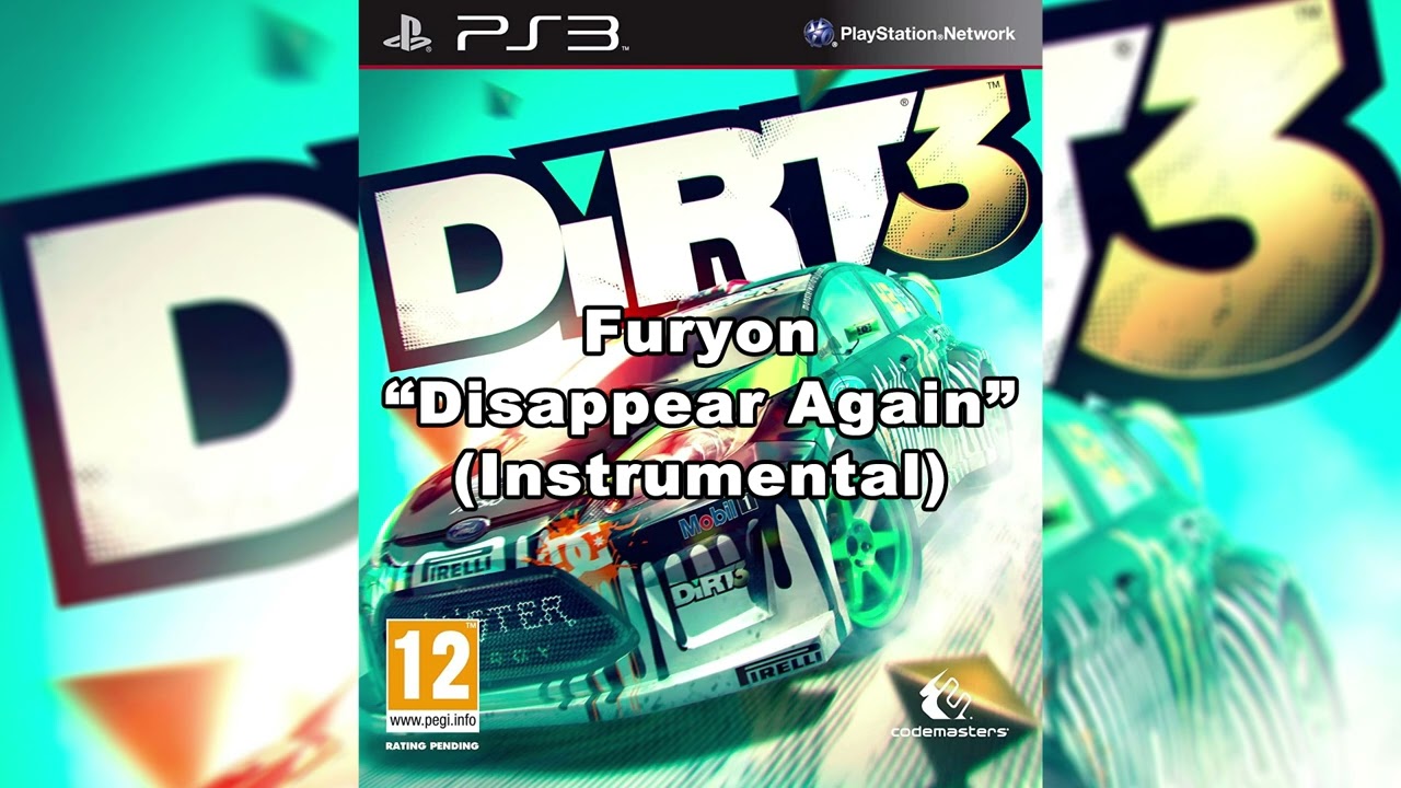 DiRT 3 Soundtrack - “Disappear Again” (Instrumental) + Download Link ᴴᴰ