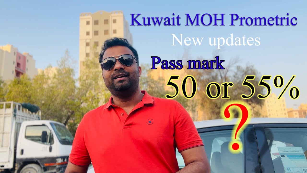 Kuwait moh Prometric new update pass mark ? July update