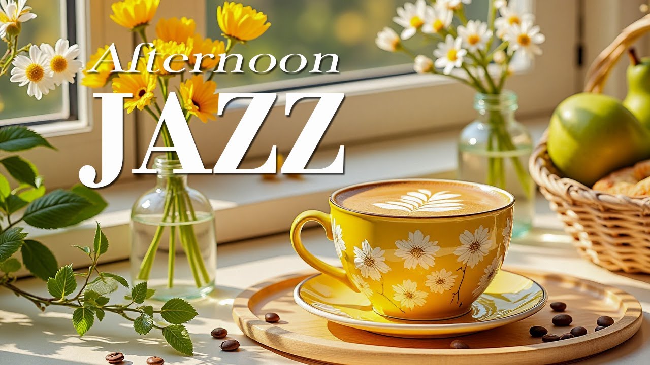 Relaxing Afternoon Jazz | Smooth Background Music for Coffee & Calm Moments