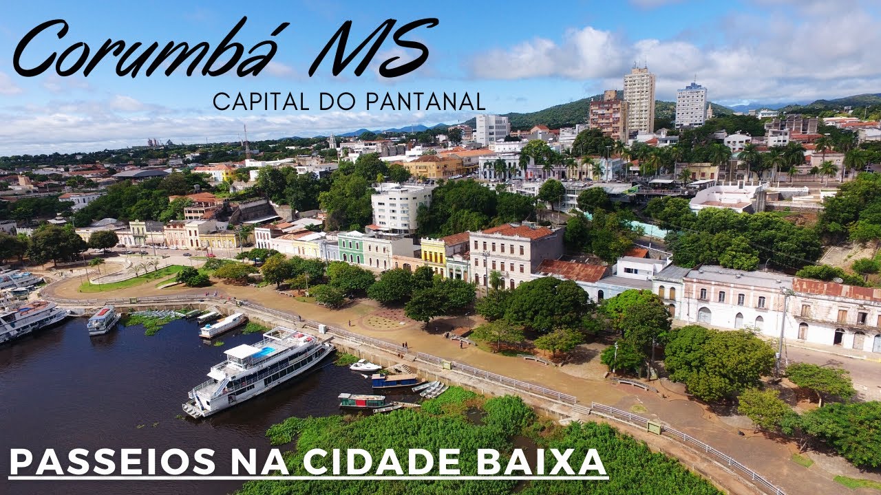 Corumbá MS - Cidade baixa| Orla do porto geral, casario, prainha e o museu da história do Pantanal